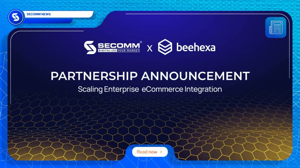 SECOMM & Beehexa Partner to Scale Enterprise eCommerce Integration