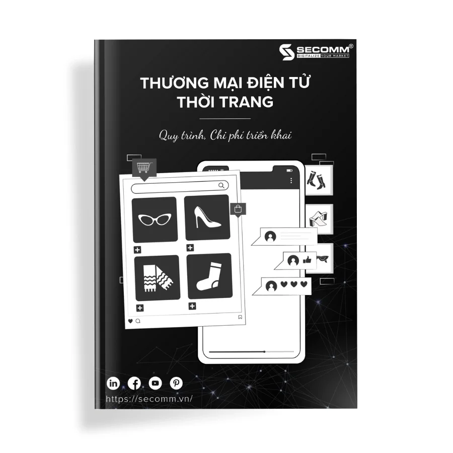 Thương Mại Điện Tử Thời Trang: Quy Trình Và Chi Phí Triển Khai